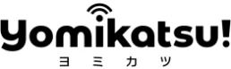 Yomikatsu! ヨミカツ